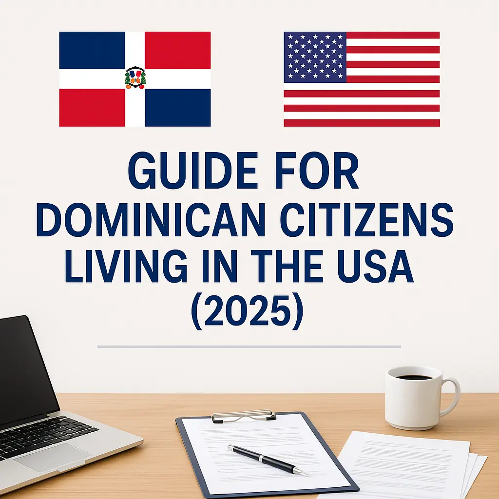 Clean desk with laptop, documents, and flags of the Dominican Republic and the United States, representing the 2025 guide for Dominican citizens living in the USA.